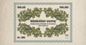 Ką apie pasitikėjimą pasakoja pinigai? Klaipėdoje atidaroma paroda „Rinkti(s) vertę“